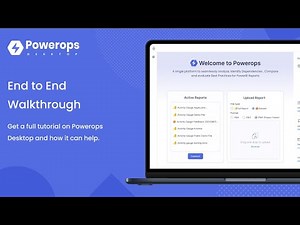 End to end walkthrough (Powerops Desktop)