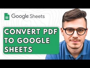 How To Convert PDF To Google Sheets [2025 Guide]