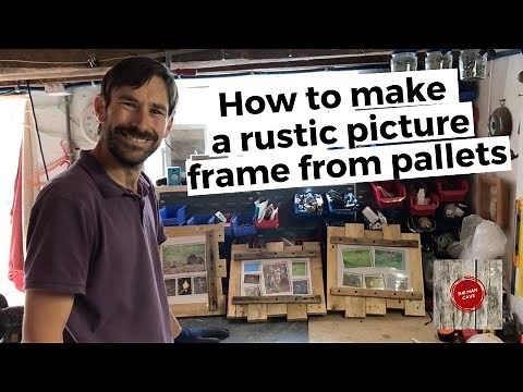 How to make a rustic picture frame from pallets