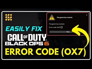 How to Fix Call of Duty: Black OPS 6 Error Code (0x7) – Quick & Easy Solutions! [Xbox/PS4/PS5/Steam]