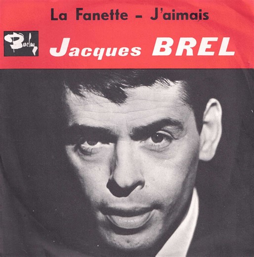 Jacques Brel - La Fanette / J'aimais