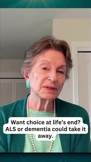 Want choice at life’s end? ALS or dementia could take it away.
