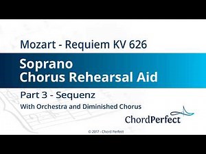 Mozart's Requiem Part 3 - Sequenz - Soprano Chorus Rehearsal Aid
