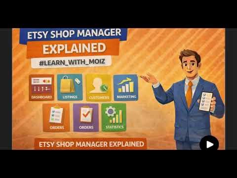 Etsy Shop Manager Explained | Complete Dashboard Guide for Beginners | Learn With Moiz