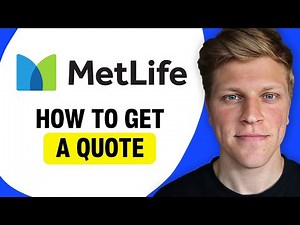 How to Get a MetLife Life Insurance Quote?