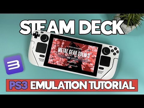 Steam Deck PS3 (RPCS3) Emulation Tutorial | EASY 2024 GUIDE