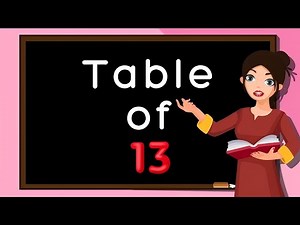 Table of 13⚡️Musical Table of Thirteen⚡️13×1=13⚡️Learn Multiplication Table of 13⚡️‎‪@KidZeeLive‬