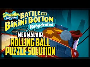 Mermalair Rolling Ball Puzzle Solution SpongeBob SquarePants Rehydrated (Keep it Rolling Trophy)