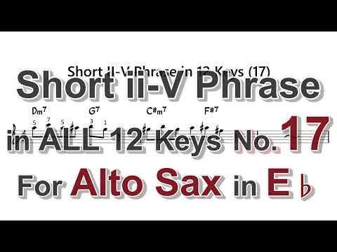 Short ii - V Phrase in 12 Key - Exercises for Alto Sax in Eb - No.17