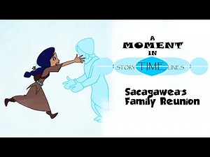 A Moment In Time: Sacagawea's Family Reunion