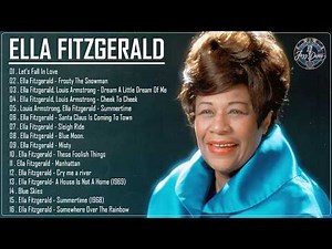The Very Best of Ella Fitzgerald - Ella Fitzgerald Greatest Hits - Ella Fitzgerald Old Jazz Legends