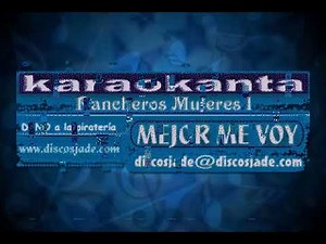 MEJOR ME VOY KARAOKE CHELO