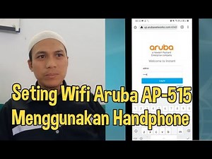 Cara Seting Wifi Aruba AP-515 Menggunakan HP