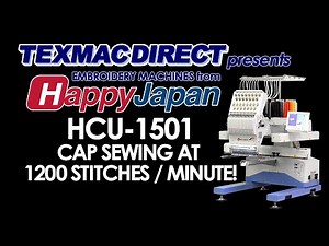 Happy HCU-1501 Embroidering Ballcaps at 1200 Stitches per Minute