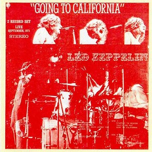 Led Zeppelin - Going To California