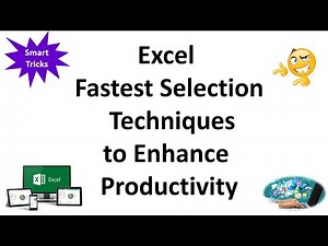 Excel Fastest Selection Techniques