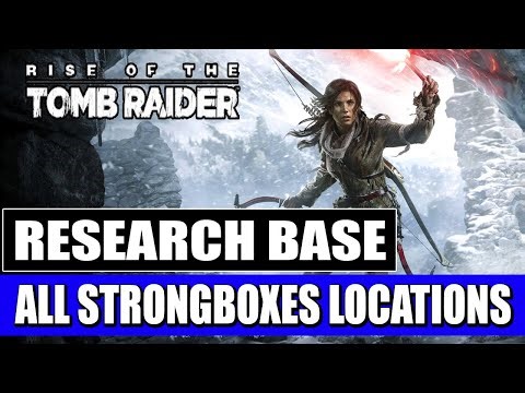 Rise of the Tomb Raider - Research Base - All Strongboxes Locations