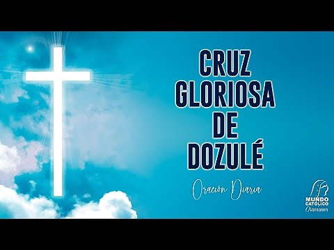 Glorious Cross of Dozulé - Daily Prayer