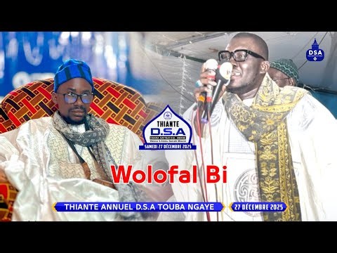 🟠 Wolofal🤔 Rajass Serigne Abdou Lahad Seck | Thiante Annuel DSA Touba Ngaye | Édition 2025