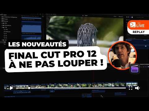 Les nouveautés de Final Cut Pro 12 à ne pas louper !