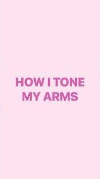 💘 Save How I Tone My Arms in 2Min! 💘