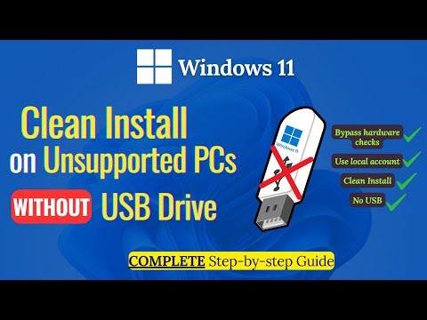 How to Clean Install Windows 11 on Unsupported PCs without USB Drive (Full Tutorial) - 25H2