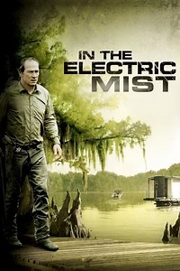 In the Electric Mist Summary, Latest News, Trailer, Cast, Where to Watch and More