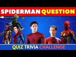 🕷️ Spider-Man Question Quiz 🕸️ | Ultimate Marvel Trivia Challenge 🔥