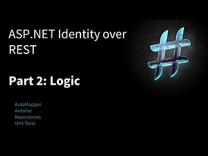 ASP.NET Identity over REST: PART 2 - Logic