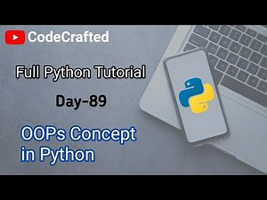 Introduction to Object Oriented Programming in python || OOPs in python || Day - 89