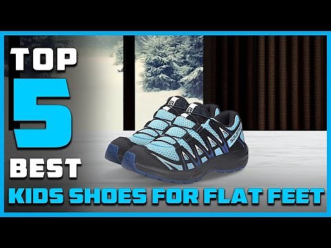 Best Kids Shoes for Flat Feet in 2026 - Top 5 Review