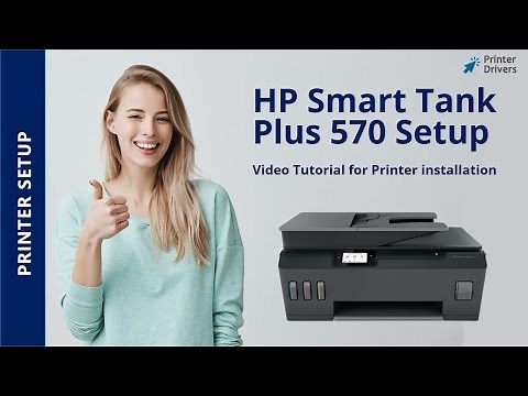 HP Smart Tank plus 570 Printer Setup | Printer Drivers | Wi-Fi setup | Unboxing