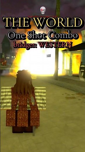 The World One Shot Combo (bridger: WESTERN)