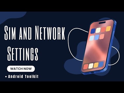 How to Manage SIM & Network Settings on Android