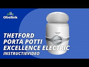 Thetford Porta Potti 565E gebruiksaanwijzing | Instructievideo | Obelink