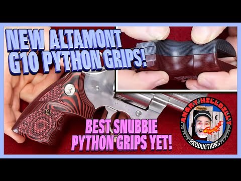 NEW Altamont G10 Boot Grips for Colt Python!..Best Snubbie Python Grips Yet!