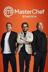 MasterChef Romania (2012-2024) - TV Show