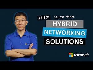 Implement hybrid networking infrastructure AZ-800 | Episode 9