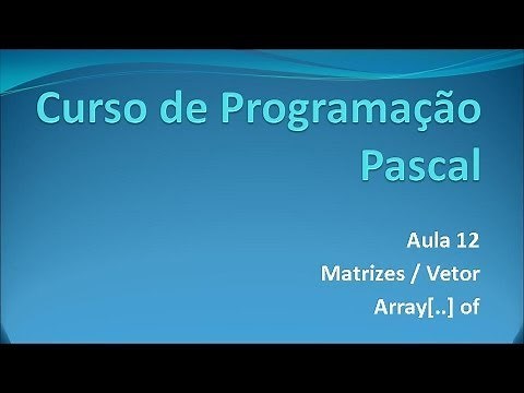 Pascal Programming - Lesson 12 Array[..] of