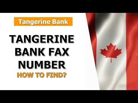 Tangerine Bank Fax Number in Canada – How to Send Documents Safely and Fast