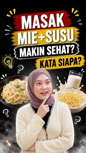 Mie Instan Dimasak Pakai Susu, Beneran Jadi Lebih Sehat?