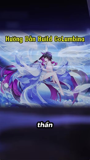 Hướng Dẫn Build Columbina #genshinimpact #columbina #genshintips #buildcolumbina #thecapiimpact