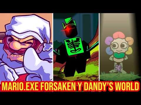 MARIO.EXE FORSAKEN Y DANDY'S WORLD EN FNF - 3 Mods de Friday Night Funkin con Pepe el Mago