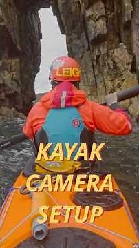 Kayak GoPro Setup #kayak #gopro #kayakingtips