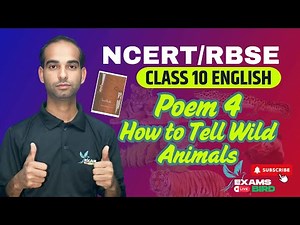 🎓 Class 10 English Poem 4 – "How to Tell Wild Animals" | Explanation, Summary & Poetic Devices 🐯📚