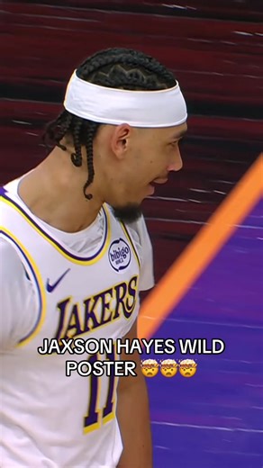 OH MY GOODNESS JAXSON HAYES. 😱🔥 #nba #basketball #bball #lakers #jaxsonhayes