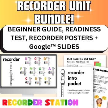 RECORDER UNIT BUNDLE! Packet, slides, readiness test & recorder fingering charts