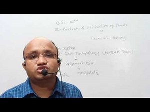 B SC 3rd year ll lect 2 Botany biotech and utilization of plants Paritosh sharma