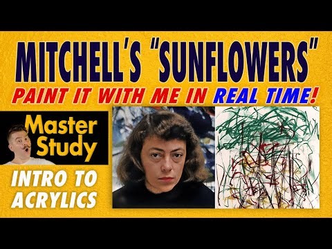 Paint Joan Mitchell's "Sunflowers I" (1992)! – Master Study – Easy Intro to Acrylic Painting Class