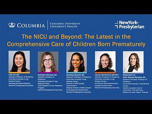 The NICU and Beyond: The Latest in the Comprehensive Care of Children Born Prematurely